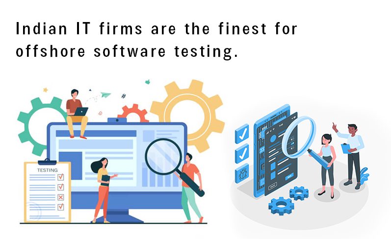 Indian-IT-firms-are-the-finest-for-offshore-software-testing